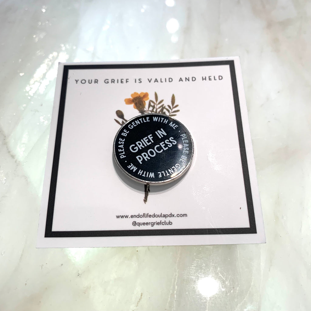 Grief in Process Enamel Pin