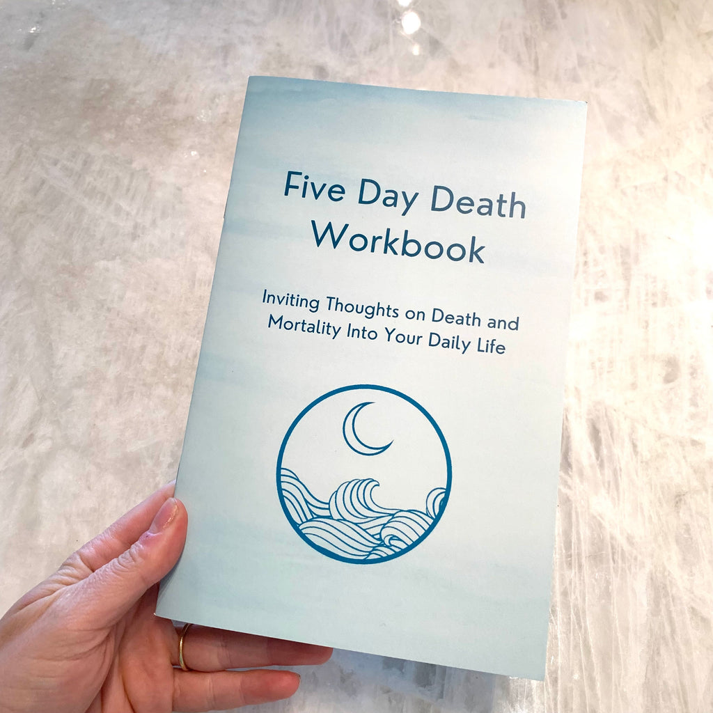 Five Day Death Workbook